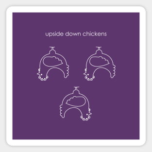 Upside Down Chickens Magnet